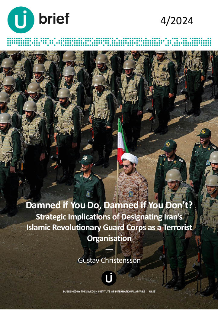 Damned if You Do, Damned if You Don’t? Strategic Implications of Designating Iran’s Islamic Revolutionary Guard Corps as a Terrorist Organisation