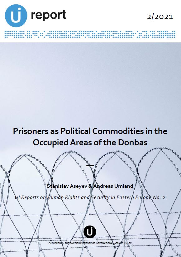 Prisoners as Political Commodities in the Occupied Areas of the Donbas