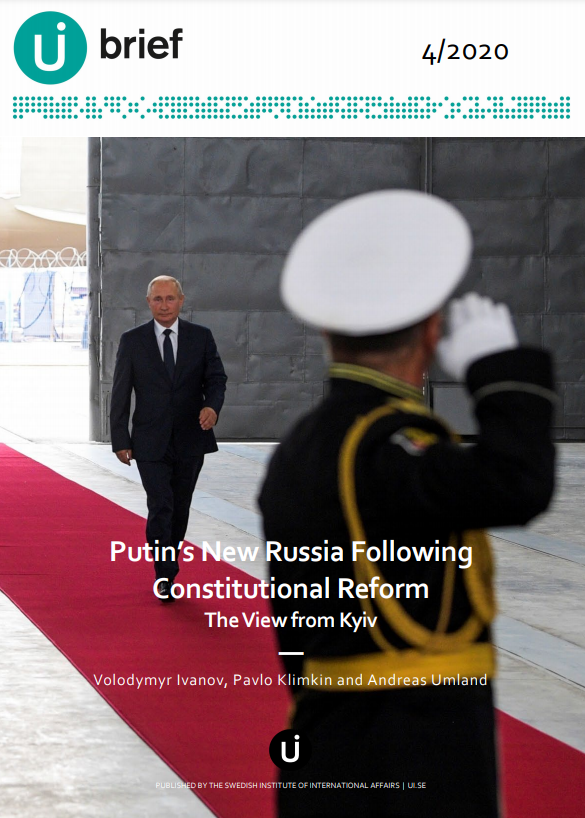 Putin’s New Russia Following Constitutional Reform - The View from Kyiv