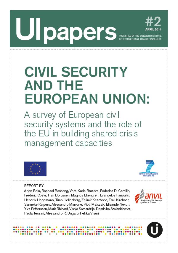 Civil Security and the European Union: A survey of European civil security systems and the role of the EU in building shared crisis management capacities