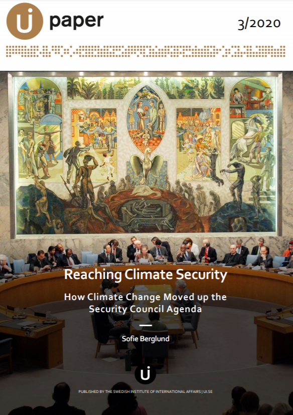 Reaching Climate Security - How Climate Change Moved up the Security Council Agenda