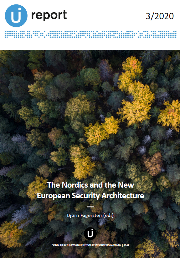 The Nordics and the New European Security Architecture