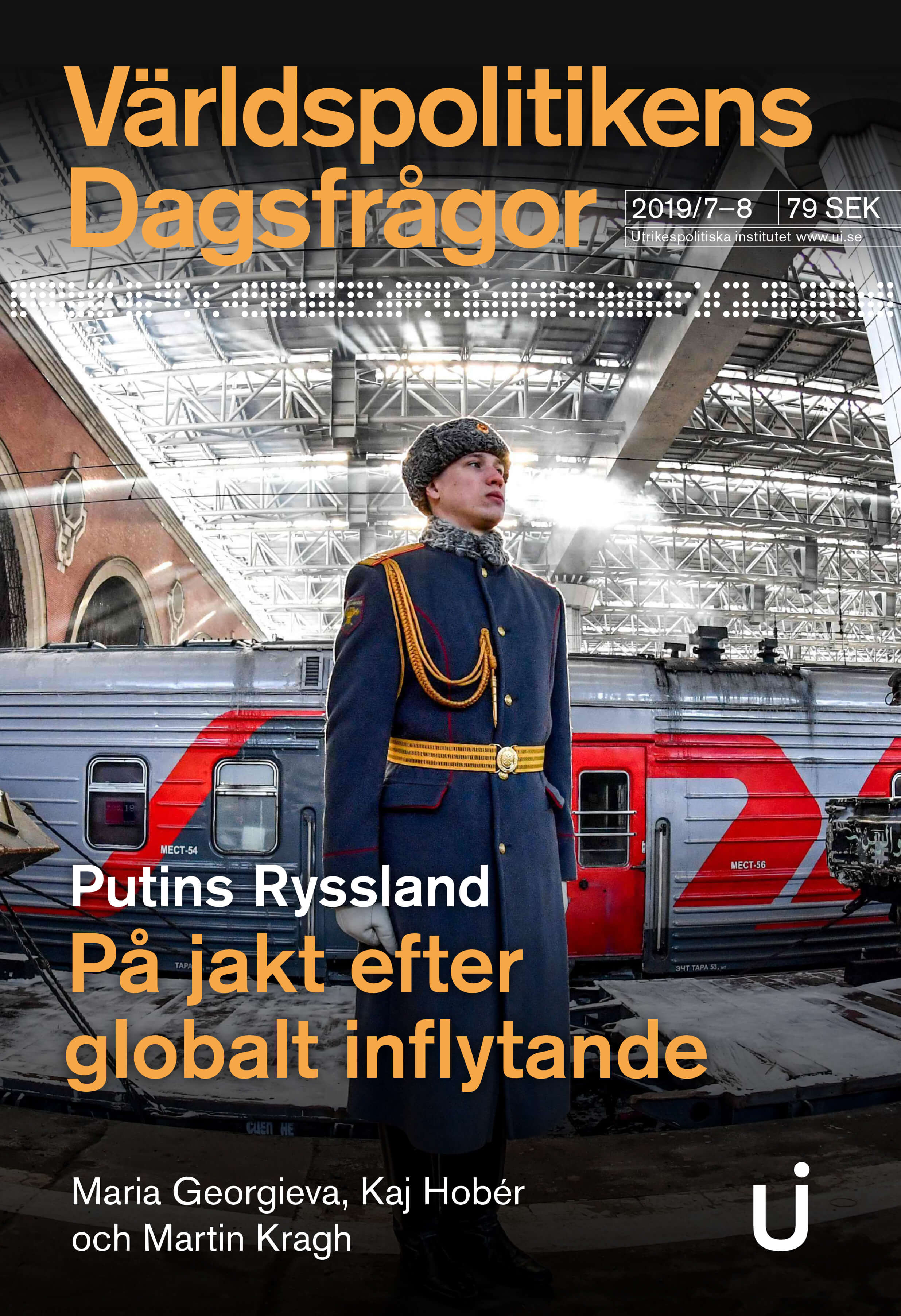 Putins Ryssland: På jakt efter globalt inflytande